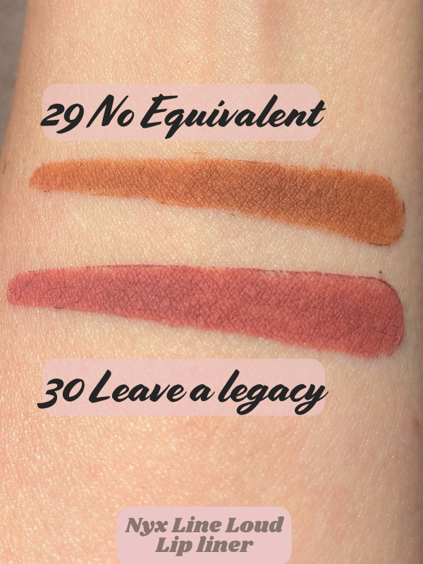 nyx line loud swatches 29 no equivalent 30 leave a legacy